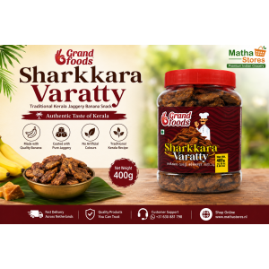 Grand Foods Sharkkara Varatty 400g – Kerala Jaggery Banana Chips